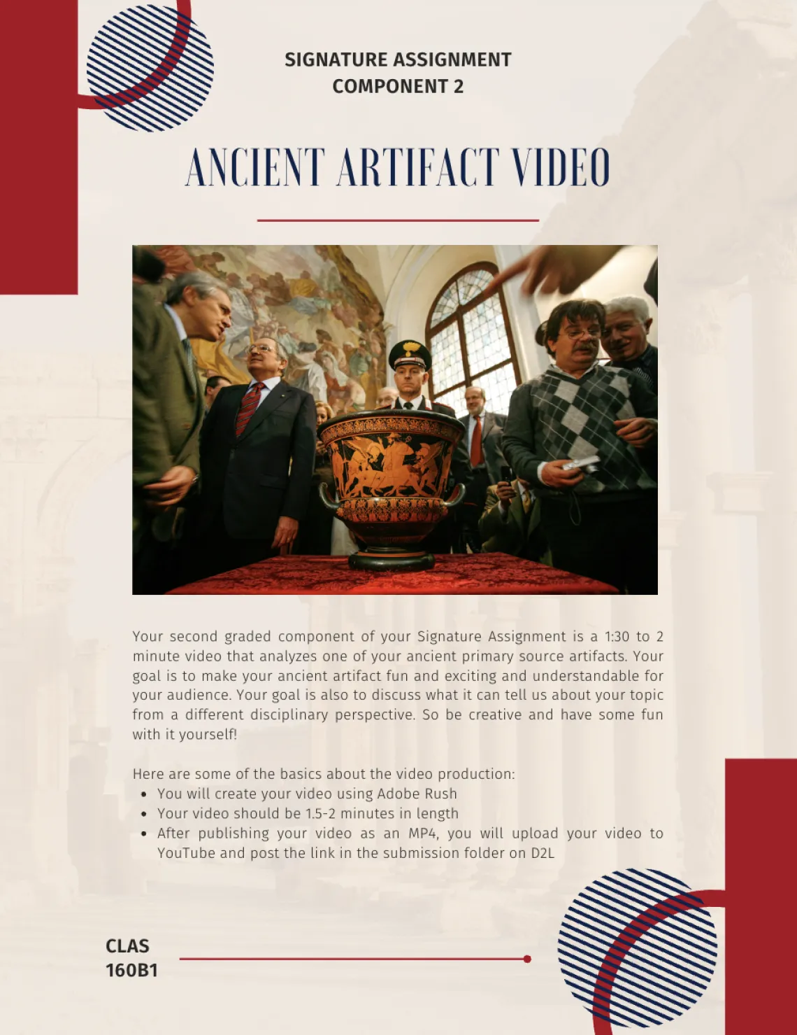 Ancient artifact video instructions